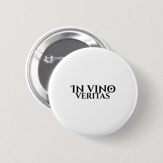 In Vino Veritas _ Latin _ Ancient Rome _ Wine Lieb Button (Vorne & Hinten)