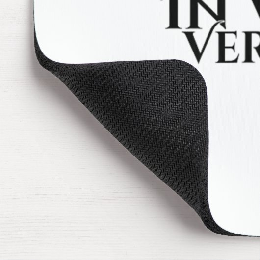 In Vino Veritas _ Latin _ Ancient Rome _ Wine Lieb Mousepad (Ecke)