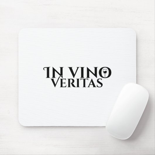 In Vino Veritas _ Latin _ Ancient Rome _ Wine Lieb Mousepad (Mit Mouse)