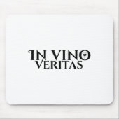 In Vino Veritas _ Latin _ Ancient Rome _ Wine Lieb Mousepad (Vorne)