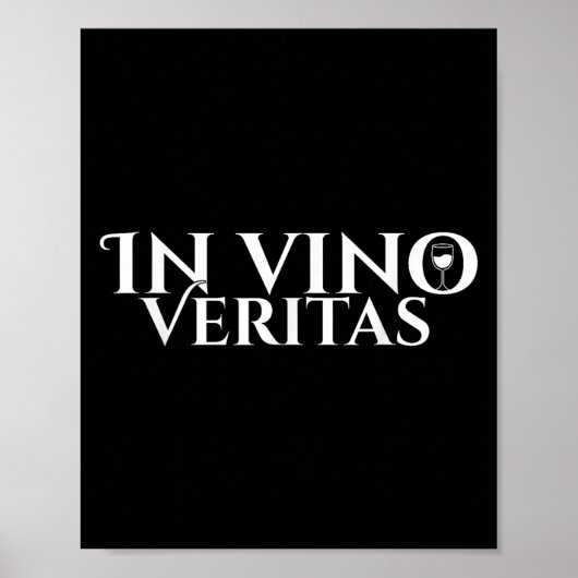 In Vino Veritas _ Latin _ Ancient Rome _ Wine Lieb Poster (Vorne)