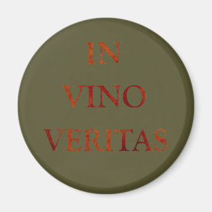 in vino veritas magnet