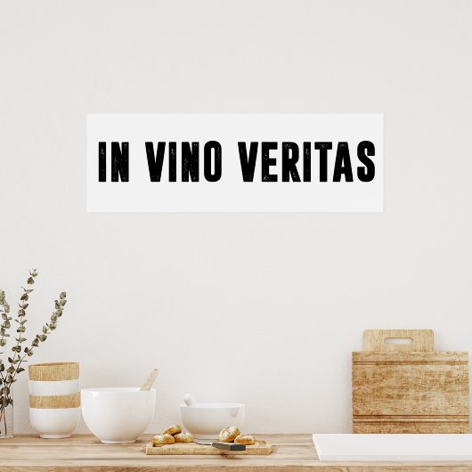 in vino veritas poster (Küche)