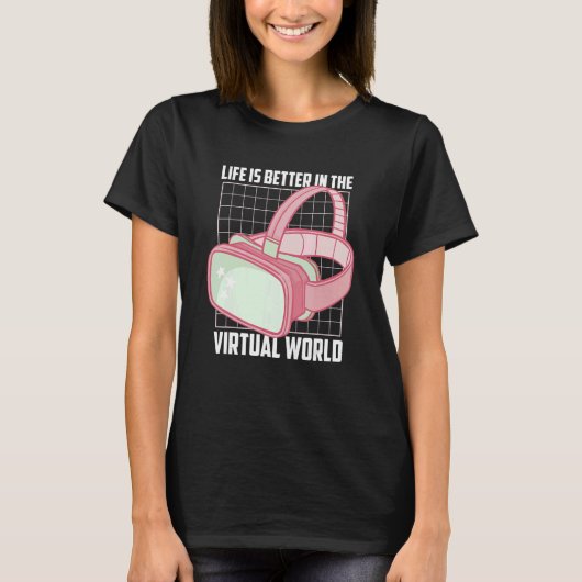 In Virtual World Player for Console Gamer T-Shirt (Vorderseite)