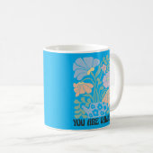 In voller Blüte: Sie werden geschätzt Kaffeetasse (VorderseiteRechts)