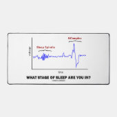 In welcher Bühne schlafen Sie? Schreibtischunterlage (Vorderseite)