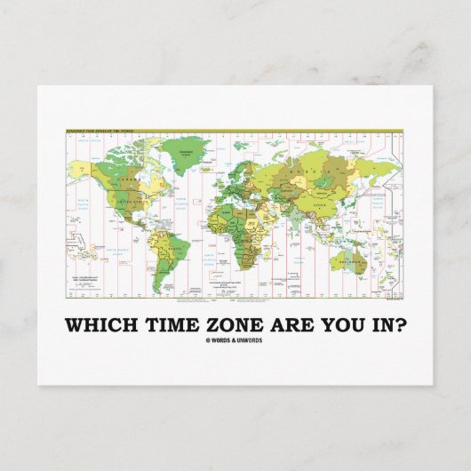 In welcher Zeitzone bist du? (Zeitzonen-Weltkarte) Postkarte (Vorderseite)