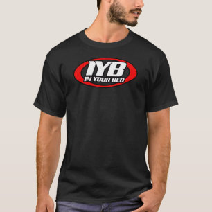 In Your Bed-Shirt T-Shirt