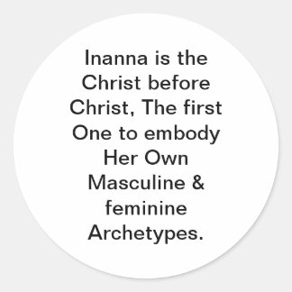 Inanna ist Jesus verwandelt Hankamer Artjunkhaus K Runder Aufkleber