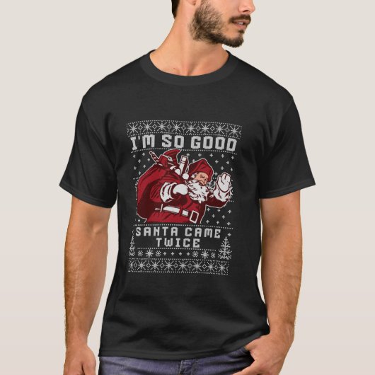 Inappropriate Christmas Joke Adult So Good Santa C T-Shirt (Vorderseite)