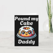 Inappropriate Und My Cake Daddy Embarring Adult Hu Karte (Vorderseite)