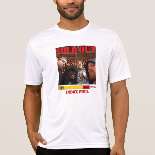Inbox voll "ausverkaufte" Ausflug-"Mengen" Shirt (Vorderseite)