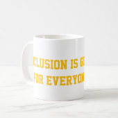 Inclusion is good for everyone kaffeetasse (Vorderseite Links)