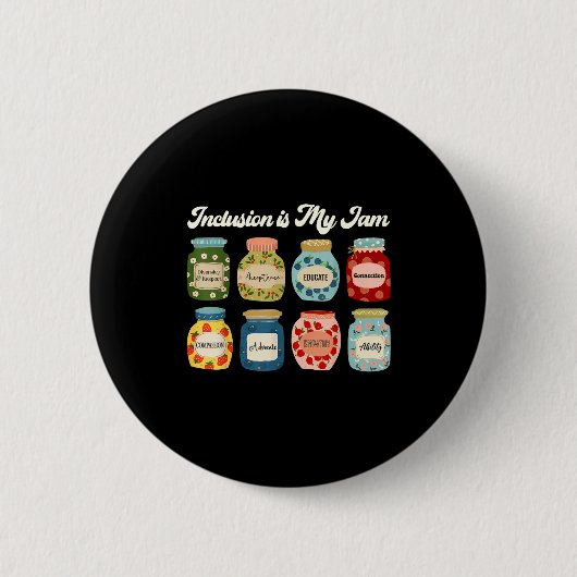 Inclusion Is My Jam Shirt Diversity Equality Aware Button (Vorderseite)