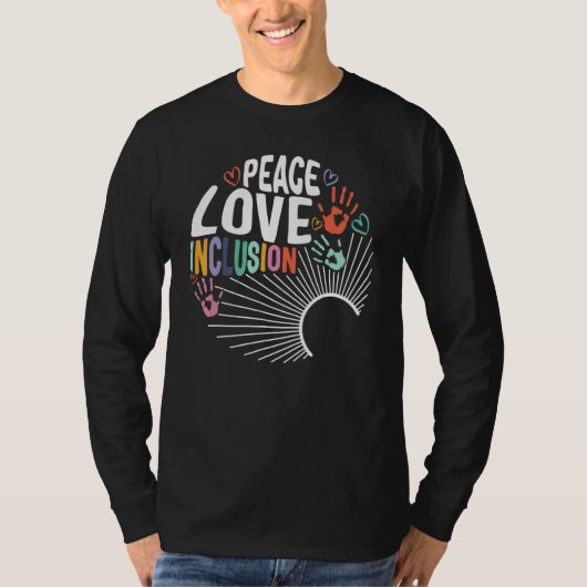 Inclusion Matters Peace Love Inclusion Hands Autis T-Shirt (Vorderseite)