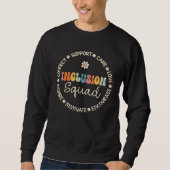 Inclusion Squad Appreciation Week Back to School Sweatshirt (Vorderseite)