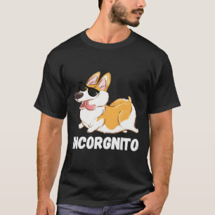 Incognito Corgi Incorgnito Corgi 886 T-Shirt