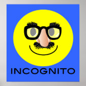 "incognito FACE DRUCKEN Poster (Vorne)