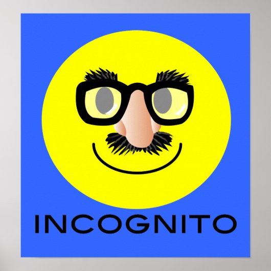 "incognito FACE DRUCKEN Poster (Vorne)