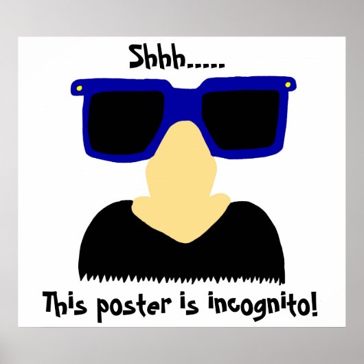 Incognito Mustache & Glasses Poster (Vorne)