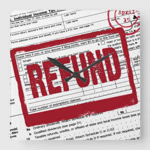 Income Tax Refund Stamp Quadratische Wanduhr