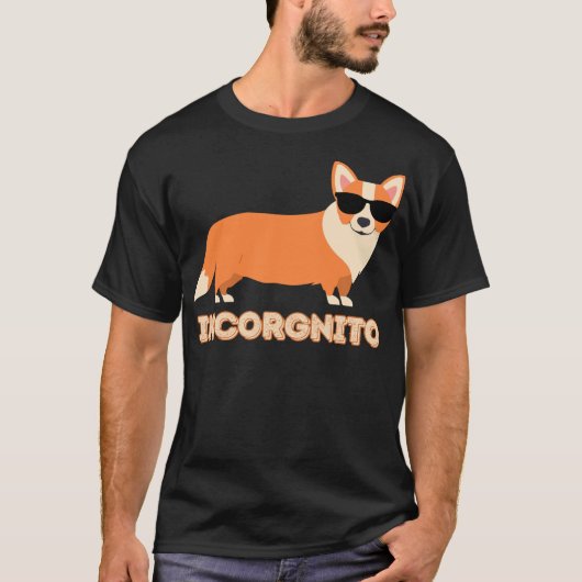 Incorgnito Corgi Lover Dog Lover Funny T - Shirt (Vorderseite)