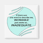 Incredible is inaccurate magnet (Vorne)