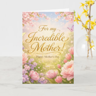 Incredible Mother - Spring Garden Mothers Day Card Karte