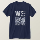 IncSprtsDesign USA, 'Wir ehren unseren Helden' T - T-Shirt (Design vorne)