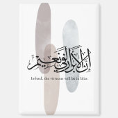 Indeed, the Virtuous Will Be in Bliss – Arabic Art Magnet (Vorderseite)