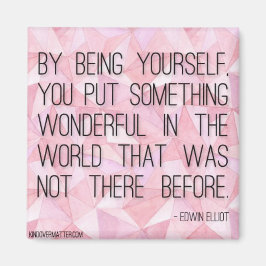 Indem du selbst bist magnet