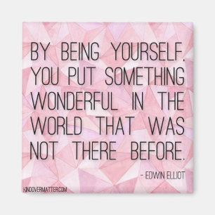 Indem du selbst bist magnet