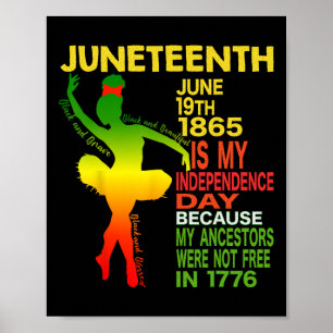 Independence Black Women Dancer Girl Ballerina Poster