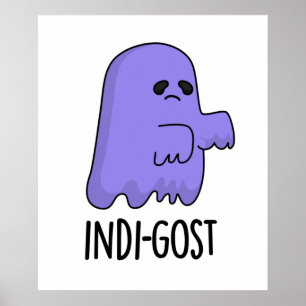 Indi-gost Funny Halloween Indigo Ghost Pun Poster