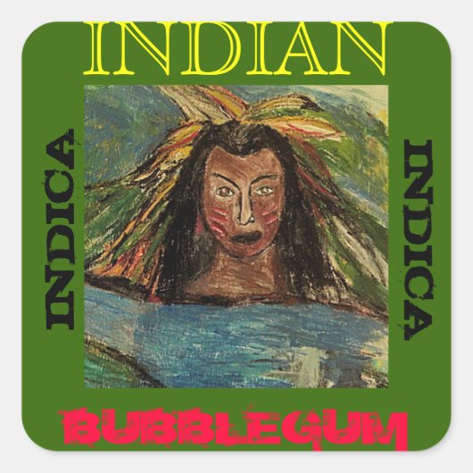 INDIAN BUBBLEGUM INDICA QUADRATISCHER AUFKLEBER (Vorderseite)