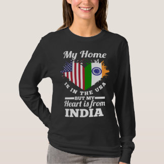 Indian My Home Is In The USA But My Heart Is From T-Shirt