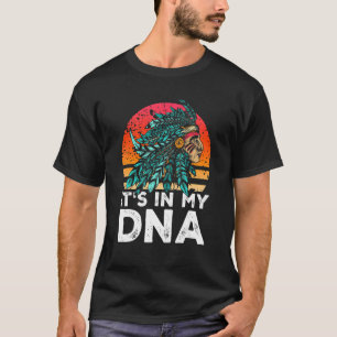 Indianeramerikaner ist in meinem DNA-Amerikanische T-Shirt