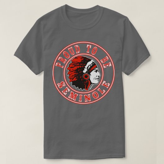 Indianeramerikaner sind stolz Seminole zu sein T-Shirt (Design vorne)