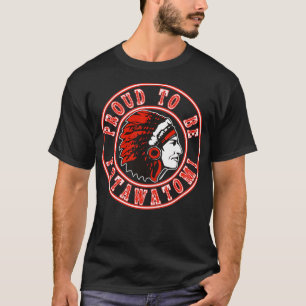 Indianeramerikaner stolz potawatomi zu sein  T-Shirt