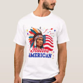"Indianeramerikaner" T-Shirt (Vorderseite)