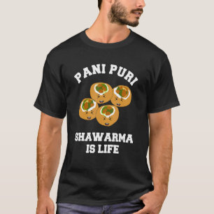 Indianerisches Straßenküchen-Pani puri shawarma T-Shirt