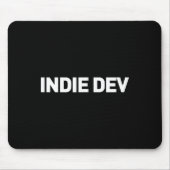 Indie Dev - Video Game Developer Indie Game Develo Mousepad (Vorne)