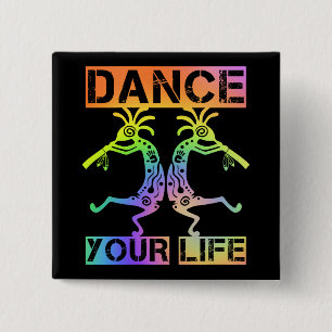 Indigene Amerikaner Kokopelli - Dance Your Life 4 Button