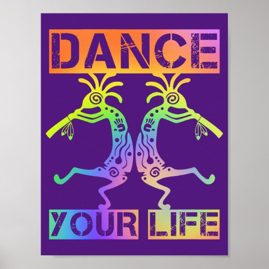 Indigene Amerikaner Kokopelli - Dance Your Life 4 Poster (Vorne)