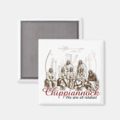 Indische Indianer Wir sind alle verwandt Magnet (Vorderseite/Rückseite)