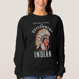 Indische Regierung Indigene Völker Aborigi Sweatshirt