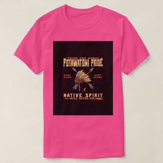 Indischer Potawatomi-Stolz und -Ehre Graphic T-Shirt (Design vorne)
