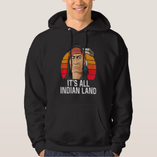 Indischer Stolz Es ist alles indianisches Land Kop Hoodie