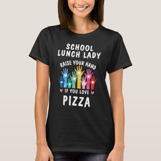 Individuell gestalteter Schulessen Lady Pizza Day T-Shirt (Vorderseite)