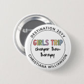 Individuelle Girls Reise billiger als Therapiemädc Button (Vorne & Hinten)